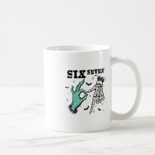 Funny 67 Meme Spooky Skeleton Six Seven Gen Alpha  Coffee Mug