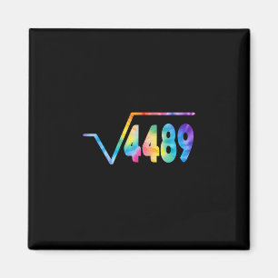 Funny 67 Meme Square Root 4489 Slang Math Teacher Magnet