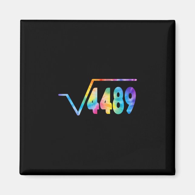 Funny 67 Meme Square Root 4489 Slang Math Teacher  Magnet (Front)