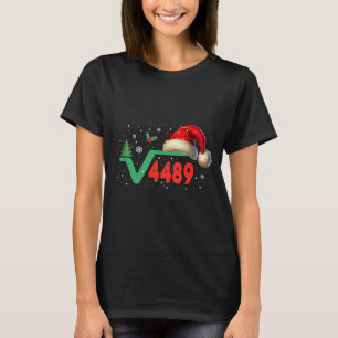 Funny 67 Meme Square Root 4489 Slang Math Teacher  T-Shirt