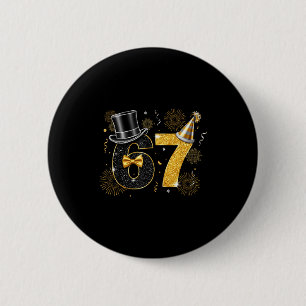 Funny 67 New Year Six Seven Meme Happy New Year 20 6 Cm Round Badge