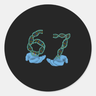Funny 67 Number Meme Dna Replication Molecular Sci Classic Round Sticker