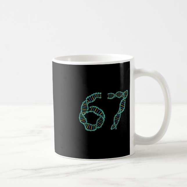 Funny 67 Number Meme Dna Replication Molecular Sci Coffee Mug (Right)