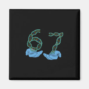 Funny 67 Number Meme Dna Replication Molecular Sci Magnet