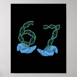Funny 67 Number Meme Dna Replication Molecular Sci Poster