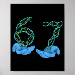 Funny 67 Number Meme Dna Replication Molecular Sci Poster
