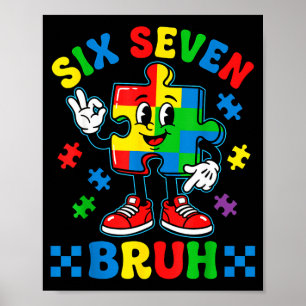 Funny 67 Puzzle Autism Awareness 6 7 Men Boys Six Poster