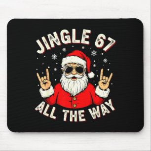 Funny 67 Rock On Santa Six Seven Trendy Meme Holid Mouse Pad