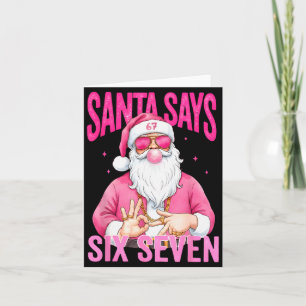 Funny 67 Santa Says Six Seven Christmas Meme Xmas  Card