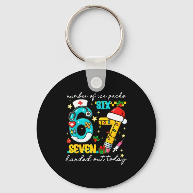 Funny 67 School Nurse Christmas Six Seven School N Key Ring (Front)