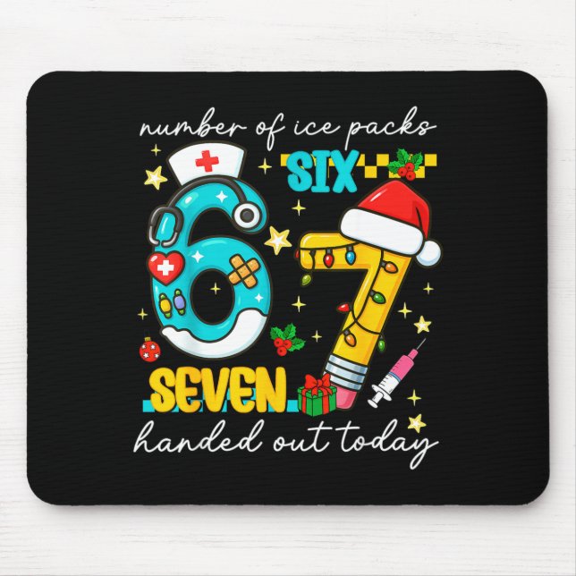 Funny 67 School Nurse Christmas Six Seven School N Mouse Pad (Front)