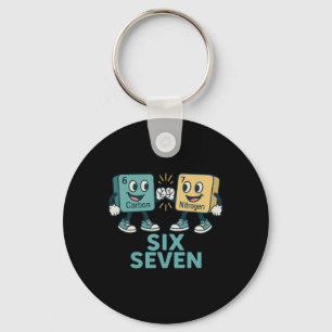 Funny 67 Science Teacher 6 7 Carbon Nitrogen Perio Key Ring