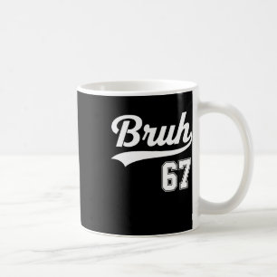 Funny 67 Six Seven Bruh Meme Bysebyll Style Coffee Mug