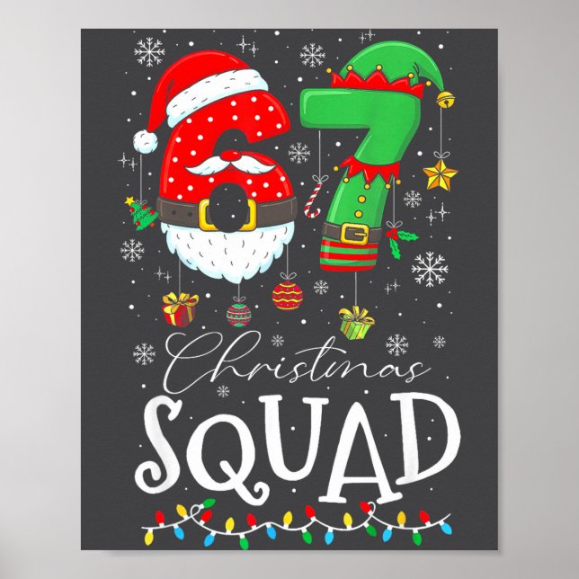 Funny 67 Six Seven Crew Meme Christmas Squad 6 7 S Poster (Front)
