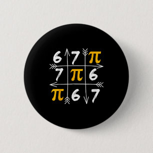 Funny 67 six seven day 3.14 math meme number humor 6 cm round badge