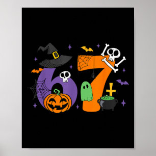 Funny 67 Six Seven Halloween Meme Gen Alpha Poster