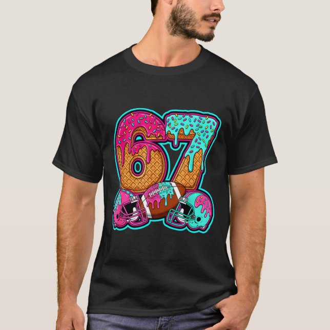 Funny 67 Six Seven Meme American Football Number # T-Shirt (Front)