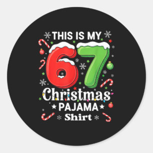 Funny 67 Six Seven Meme Christmas Pajama Shirt Kid Classic Round Sticker