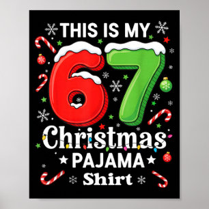 Funny 67 Six Seven Meme Christmas Pajama Shirt Kid Poster