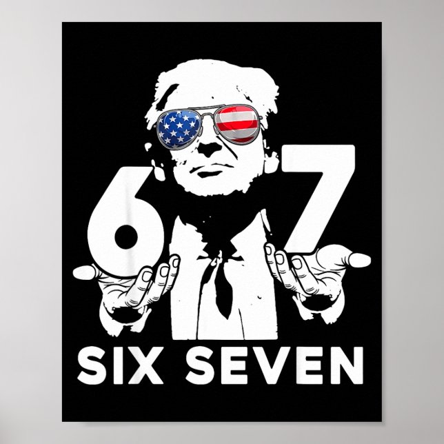 Funny 67 Six Seven Trump Meme  Poster (Front)