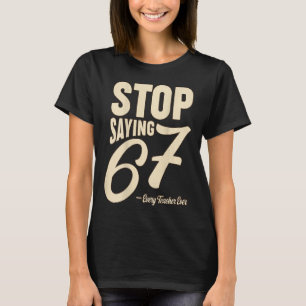 Funny 67 Six Seven Weird Teacher Meme Tees Adult H