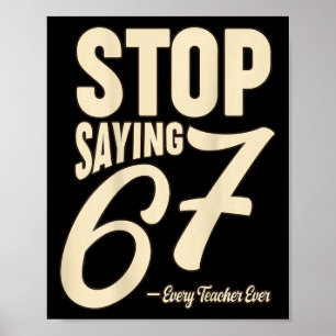 Funny 67 Six Seven Weird Teacher Meme Tees Adult H Poster
