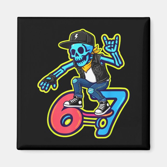 Funny 67 Skeleton Skater Meme Retro Skateboarding  Magnet (Front)