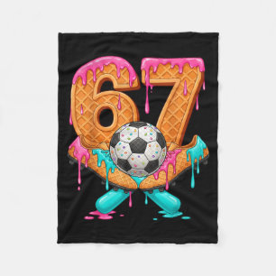 Funny 67 Soccer Drip Number 67 Soccer _1 Fleece Blanket