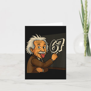 Funny 67 Teacher Humor Gift For Students  Card