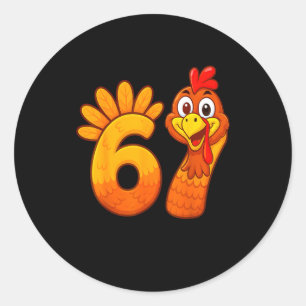 Funny 67 Thanksgiving Meme Turkey Six Seven Costum Classic Round Sticker
