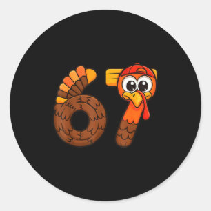 Funny 67 Thanksgiving Turkey Six Seven Meme Boys K Classic Round Sticker