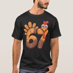 Funny 67 Thanksgiving Turkey T-Shirt