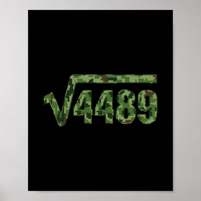 Funny 67 Trendy Square Root 4489 Camo Tee  Poster (Front)