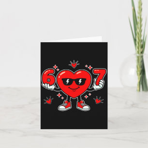 Funny 67 Valentine Day Dabbing Heart Love 67 Meme Card