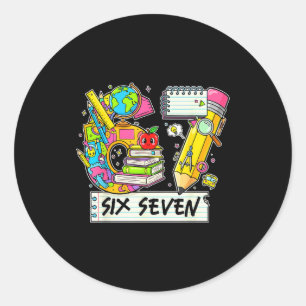 Funny 67th Day Of School, Vibes Funny Six Seven 67 Classic Round Sticker