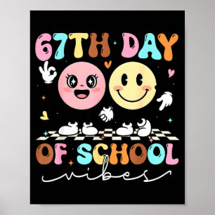 Funny 67th Day Of School Vibes Smile Face Boy Girl Poster
