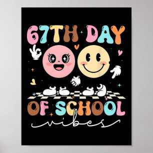 Funny 67th Day Of School Vibes Smile Face Boy Girl Poster