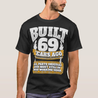 Funny 69th Birthday B Day Gift Saying Age 69 Year  T-Shirt