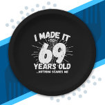 Funny 69th Birthday Quote Sarcastic 69 Year Old Paper Plate<br><div class="desc">This funny 69th birthday design makes a great sarcastic humour joke or novelty gag gift for a 69 year old birthday theme or surprise 69th birthday party! Features "I Made it to 69 Years Old... Nothing Scares Me" funny 69th birthday meme that will get lots of laughs from family, friends,...</div>