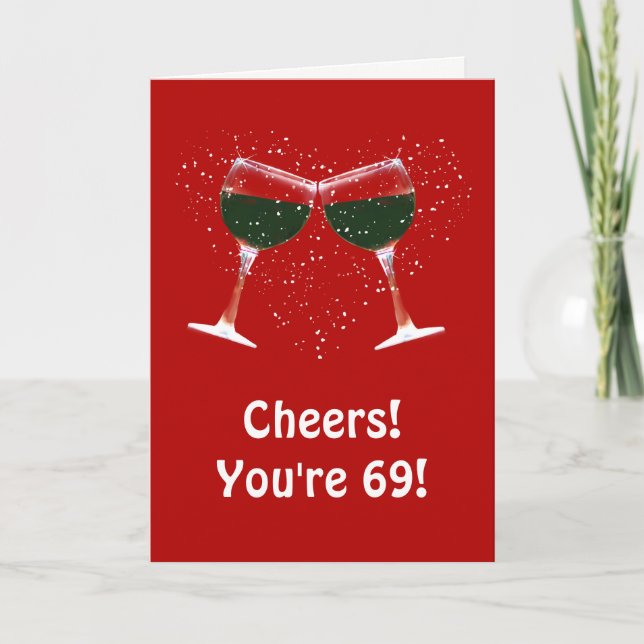 Funny 69th Wine Themed Birthday Card (Front)