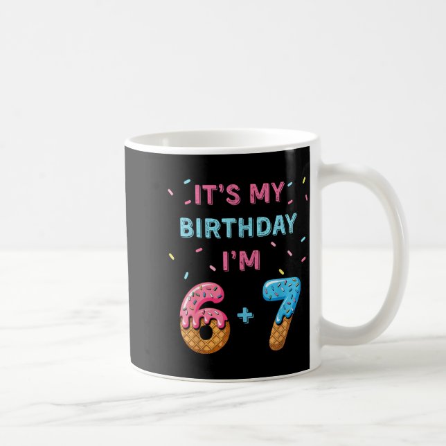 Funny 6 7 13th Birthday - 13th Birthday Six Seven  Coffee Mug (Right)