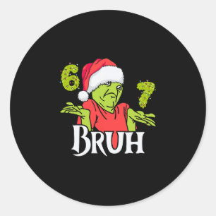 Funny 6 7 Bruh Merry Christmas Santa 67 Meme Men W Classic Round Sticker