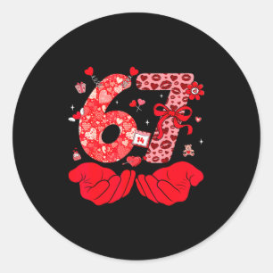 Funny 6 7 Hands Meme Cute Valentine's Day Six Seve Classic Round Sticker
