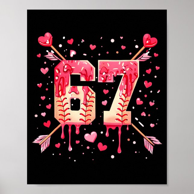 Funny 6 7 Melting Number Arrow Baseball Drip Valen Poster (Front)