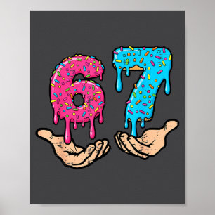 Funny 6 7 Meme Hands Drip Poster