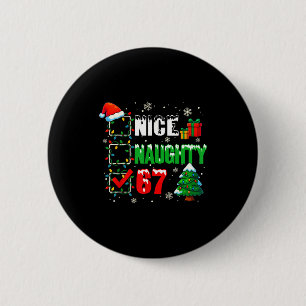 Funny 6-7 Meme Nice Naughty 67 Christmas Brain Rot 6 Cm Round Badge