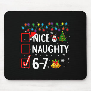 Funny 6-7 Meme Nice Naughty 67 Christmas Brain Rot Mouse Pad
