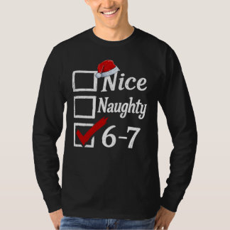Funny 6-7 Meme Nice Naughty 67 Christmas Brain Rot T-Shirt