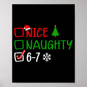 Funny 6-7 Meme Nice Naughty Christmas Brain Rot Gr Poster