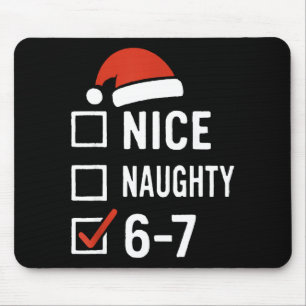 Funny 6-7 Meme Nice Naughty Christmas, Six Seven C Mouse Pad